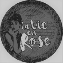 la Vie en Rose