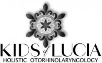 KIDS of LUCIA HOLISTIC OTORHINOLARYNGOLOGY