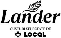 Lander GUSTURI SELECTATE de LOCAL