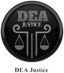 DEA JUSTICE