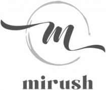 m mirush