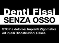 Denti Fissi SENZA OSSO STOP a dolorosi Impianti Zigomatici ed inutili Ricostruzioni Ossee.