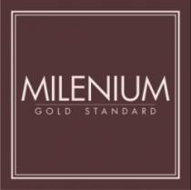 MILENIUM GOLD STANDARD
