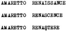 AMARETTO RENAISSANCE AMARETTO RENASCENCE AMARETTO RENAŞTERE