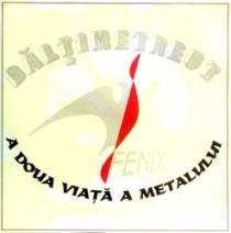 BĂLŢIMETREUT FENIX A DOUA VIAŢĂ A METALULUI
