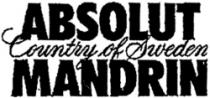 ABSOLUT MANDRIN Country of Sweden