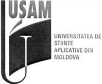 UŞAM UNIVERSITATEA DE ŞTIINŢE APLICATIVE DIN MOLDOVA