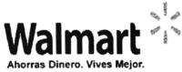 WALMART AHORRAS DINERO. VIVES MEJOR.