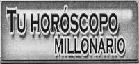 TU HORÓSCOPO MILLONARIO