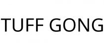 TUFF GONG