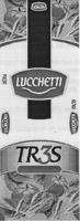 LUCCHETTI TR3S