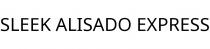 SLEEK ALISADO EXPRESS