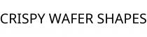 CRISPY WAFER SHAPES