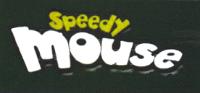 SPEEDY MOUSE