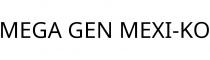 MEGA GEN MEXI-KO