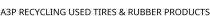 A3P RECYCLING USED TIRES & RUBBER PRODUCTS