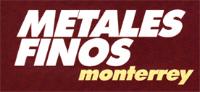 METALES FINOS MONTERREY
