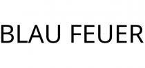 BLAU FEUER