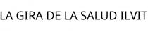 LA GIRA DE LA SALUD ILVIT