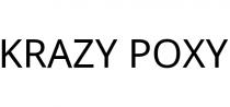 KRAZY POXY