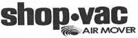 SHOP VAC AIR MOVER