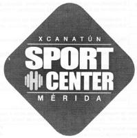 XCANATÚN SPORT CENTER MÉRIDA