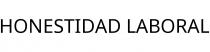HONESTIDAD LABORAL