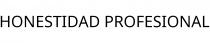 HONESTIDAD PROFESIONAL