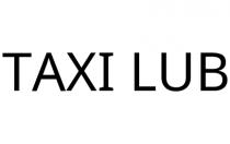 TAXI LUB