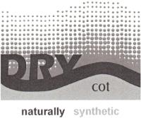 DRY COT NATURALLY SYNTHETIC