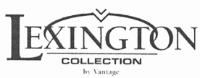 LEXINGTON COLLECTION BY VANTAGE