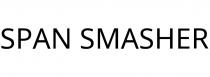 SPAN SMASHER