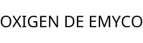 OXIGEN DE EMYCO