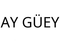 AY GÜEY