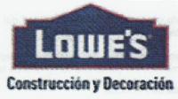 LOWE'S CONSTRUCCIÓN Y DECORACIÓN