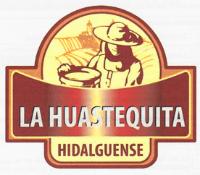 LA HUASTEQUITA HIDALGUENSE
