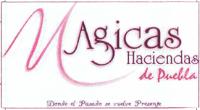 MAGICAS HACIENDAS DE PUEBLA DONDE EL PASADO SE VUELVE PRESENTE