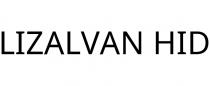 LIZALVAN HID