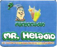 MANGONADAS MR. HELADIO LAS AUTENTICAS MANGONADAS Y CAPUCHINOS