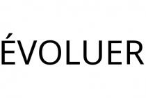 ÉVOLUER