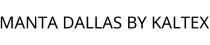 MANTA DALLAS BY KALTEX