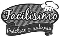 FACILÍSIMO PRÁCTICO Y SABROSO