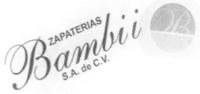 ZAPATERIAS BAMBII S.A. DE C.V. B