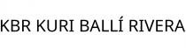 KBR KURI BALLÍ RIVERA