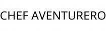 CHEF AVENTURERO