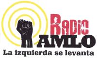 RADIOAMLO LA IZQUIERDA SE LEVANTA