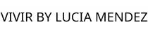 VIVIR BY LUCIA MENDEZ