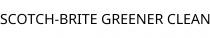 SCOTCH-BRITE GREENER CLEAN