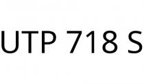 UTP 718 S