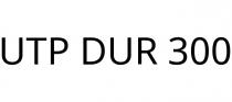 UTP DUR 300